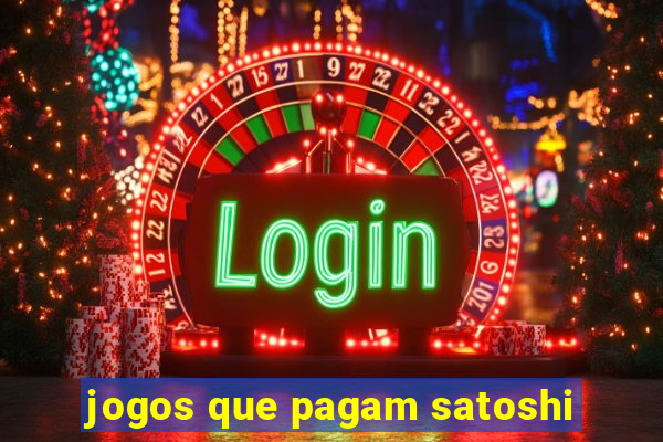 jogos que pagam satoshi